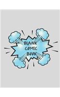 Blank Comic Book: Draw Your Own Comics