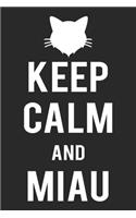Keep Calm And Miau