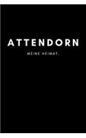 Attendorn: Notizbuch, Notizblock, Notebook - Liniert, Linien, Lined - DIN A5 (6x9 Zoll), 120 Seiten - Deine Stadt, Dorf, Region, Liebe und Heimat