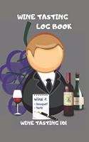 Wine Tasting Log Book