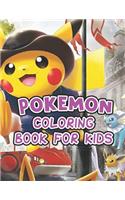 Pokemon Coloring Book For Kids: Pokemon Coloring Book For Kids. Awesome Pokemon Coloring Book. Fun Coloring Pages Featuring Your Favorite Pokemon and Battle Scenes. 25 Pages, Size 