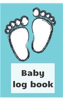 Baby Log Book: Track newborn baby healthcare: slepping, breastfeeding and other activities, children health notebook