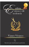 Estilista Exitoso Y de Excelencia