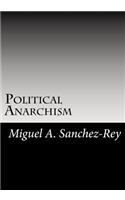 Political Anarchism