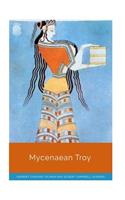 Mycenaean Troy