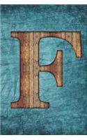 Monogrammed Notebook - F: Initial F Notebook - Vintage Scrapbooking Steampunk Tall Ship Design (6"x9" Blank Journal A5 150 pages)(6 Monogrammed Notebooks & Journals)