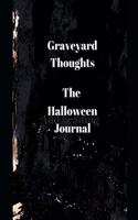 Graveyard Thoughts The Halloween Journal