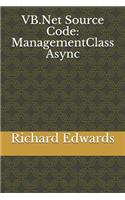 VB.Net Source Code: ManagementClass Async