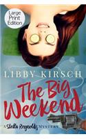 Big Weekend