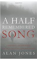 A Half Remembered Song