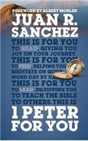 1 Peter For You: Offering real joy on our journey through this world(God's Word For You)