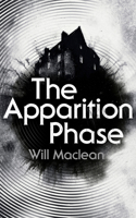The Apparition Phase Shortlisted For The 2021 Mckitterick Prize