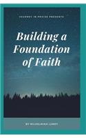 Building a Foundation of Faith