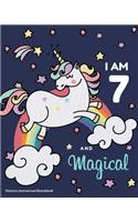 I Am 7 and Magical Unicorn Journal and Sketchbook