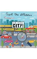 Spot The Difference - In The City!: A Fun Search and Solve Puzzle Book for 3-6 Year Olds