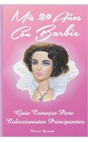 Mis 20 Años con Barbie
