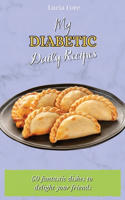 My Diabetic Daily Recipes