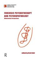 Forensic Psychotherapy and Psychopathology