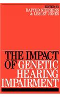 Impact of Genetic Hearing Impairment