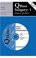 Qbase Surgery: Volume 1, McQs for the Mrcs