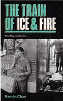 The Train of Ice and Fire