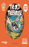 Old Treehouse: Book 137