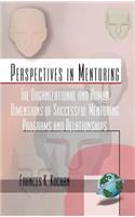 Organizational and Human Dimensions of Successful Mentoring Programs and Relationships (Hc)