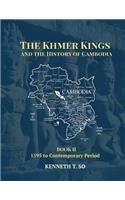 Khmer Kings and the History of Cambodia