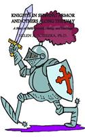 Knights in Shining Armor