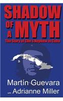 Shadow of a Myth