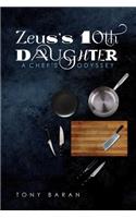 Zeus's 10th Daughter: A Chef's Odyssey