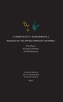 Complexity Economics: Proceedings of the Santa Fe Institute's 2019 Fall Symposium