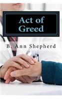 Act of Greed