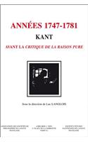 Kant - Les Annees 1747-1781