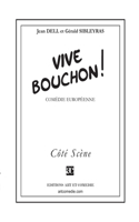 Vive Bouchon !: Comédie européenne