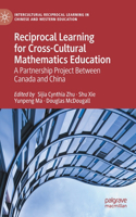 Reciprocal Learning for Cross-Cultural Mathematics Education