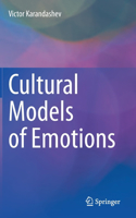 Cultural Models of Emotions