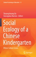Social Ecology of a Chinese Kindergarten