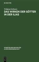 Das Wirken Der Götter in Der Ilias