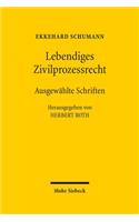 Lebendiges Zivilprozessrecht