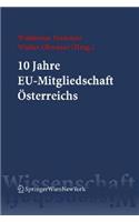 10 Jahre EU-Mitgliedschaft Osterreichs