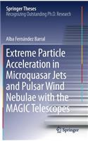 Extreme Particle Acceleration in Microquasar Jets and Pulsar Wind Nebulae with the Magic Telescopes