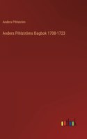 Anders Pihlströms Dagbok 1708-1723