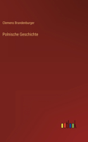 Polnische Geschichte