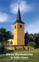 Die ev. Martinskirche in Kolln (Saar)