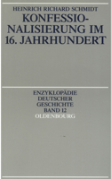 Konfessionalisierung Im 16. Jahrhundert