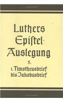 Der Erste Brief Des Paulus an Timotheus. Der Erste Brief Des Paulus an Titus. Der Erste Brief Des Petrus. Der Erste Brief Des Johannes. Der Brief an Die Hebraer. Der Brief Des Jakobus
