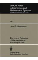 Theory and Estimation of Macroeconomic Rationing Models: (191 Lecture Notes in Economics and Mathematical Systems)