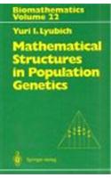 Mathematical Structures in Population Genetics