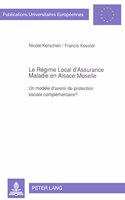 Le Regime Local d'Assurance Maladie en Alsace-Moselle